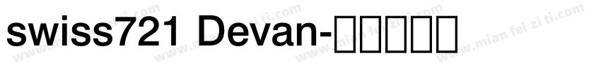 swiss721 Devan字体转换